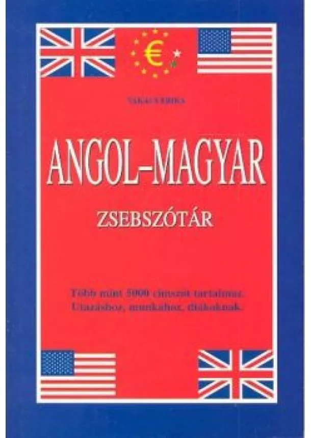 Takács Erika - MAGYAR-ANGOL-MAGYAR ZSEBSZÓTÁR