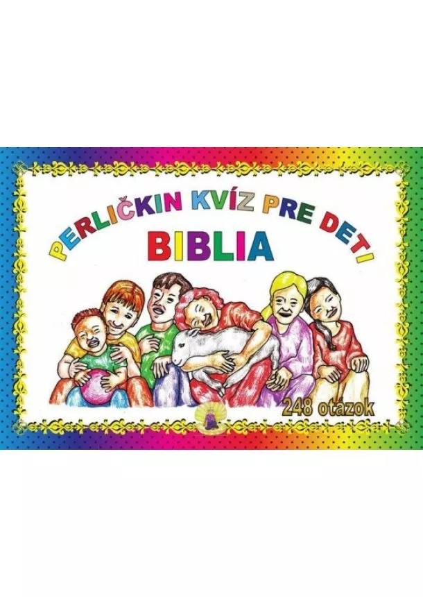 Ingrid Peťkovská - Perličkin kvíz pre deti - Biblia