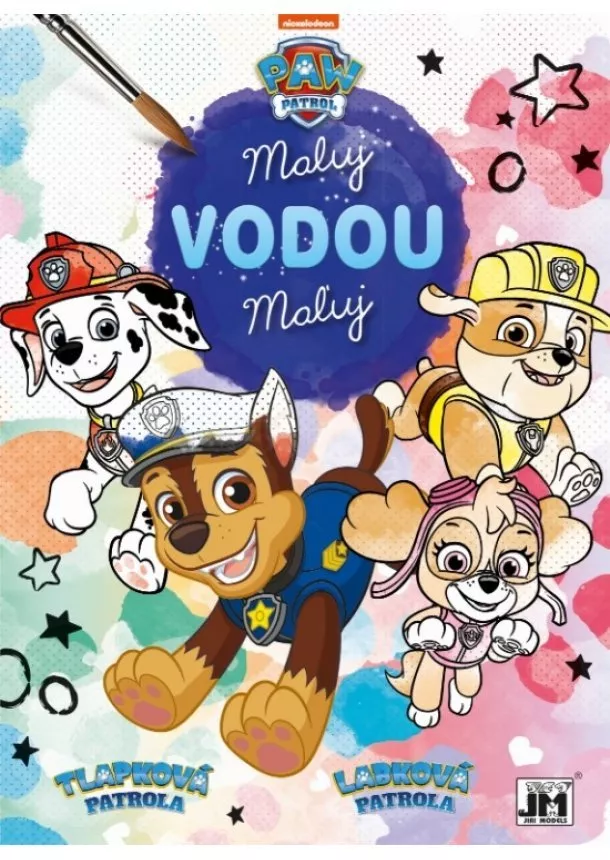 autor neuvedený - Maľuj vodou - Tlapková Patrola - Maluj vodou - Labková Patrola