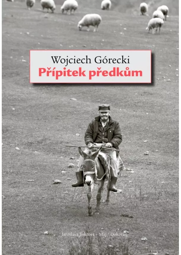 Wojciech Górecki - Přípitek předkům