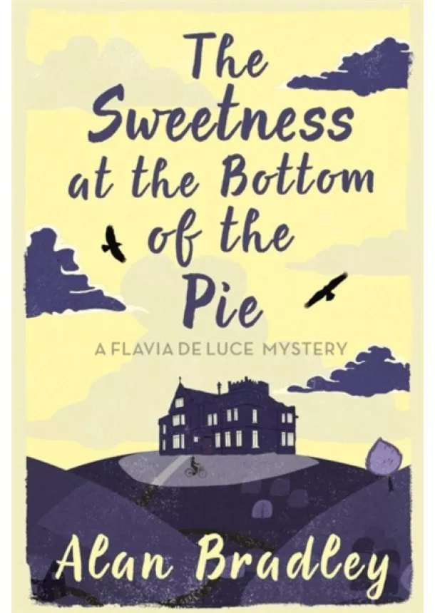 Alan Bradley - Sweetness at the Bottom of the Pie