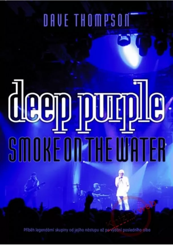 Dave Thompson - Deep Purple – Smoke on the Water