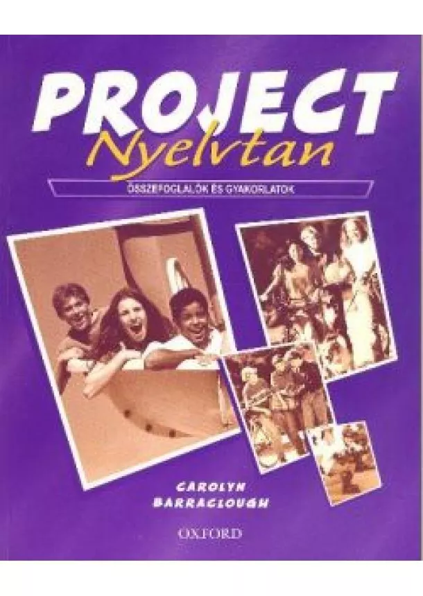 Carolyn Barraclough - PROJECT NYELVTAN /ÖSSZEFOGLALÓK ÉS GYAKORLATOK