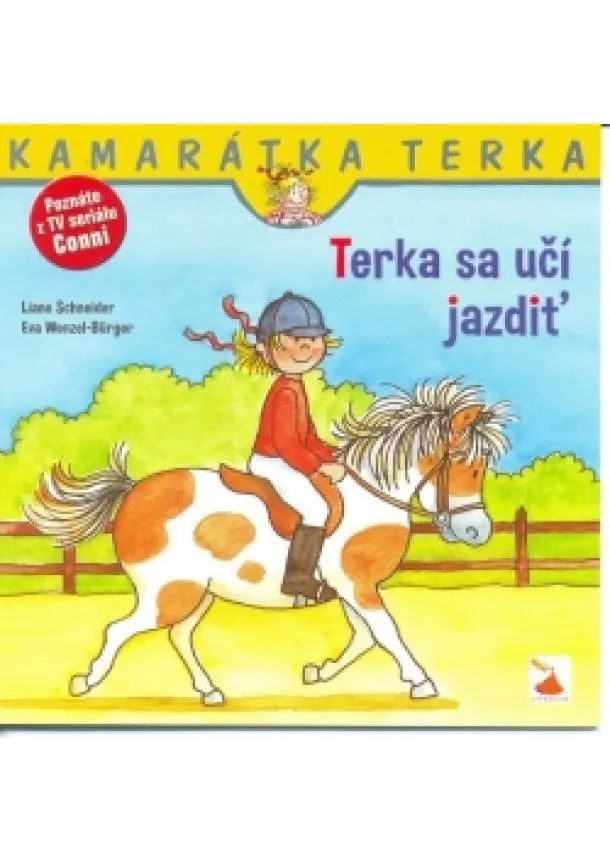 Liane Schneider, Eva Wenzel-Burger - Terka sa učí jazdiť