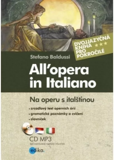 Na operu s italštinou. All’opera in Italiano