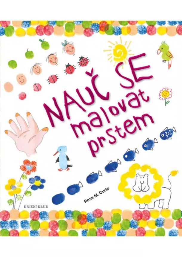 Rosa M. Curtová - Nauč se malovat prstem