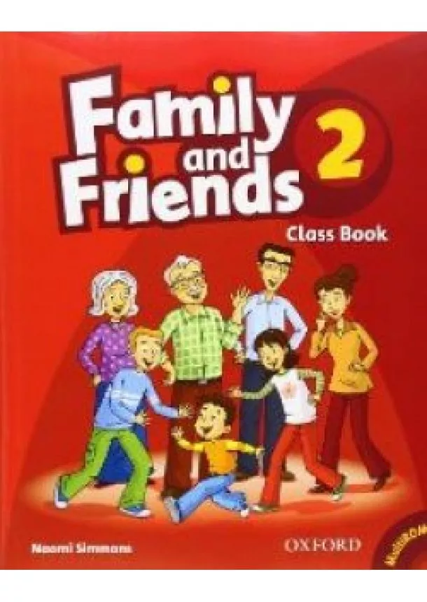 Naomi Simmons - Family and Friends 2 Class Book+CD