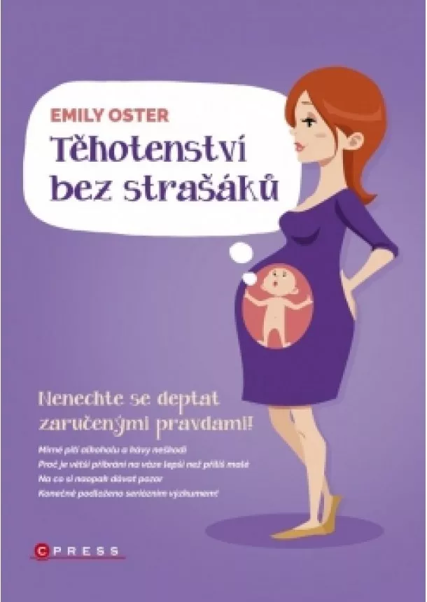 Emily Oster - Těhotenství bez strašáků