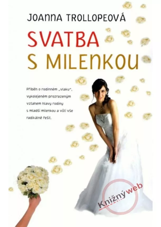 Joanna Trollopová - Svatba s milenkou