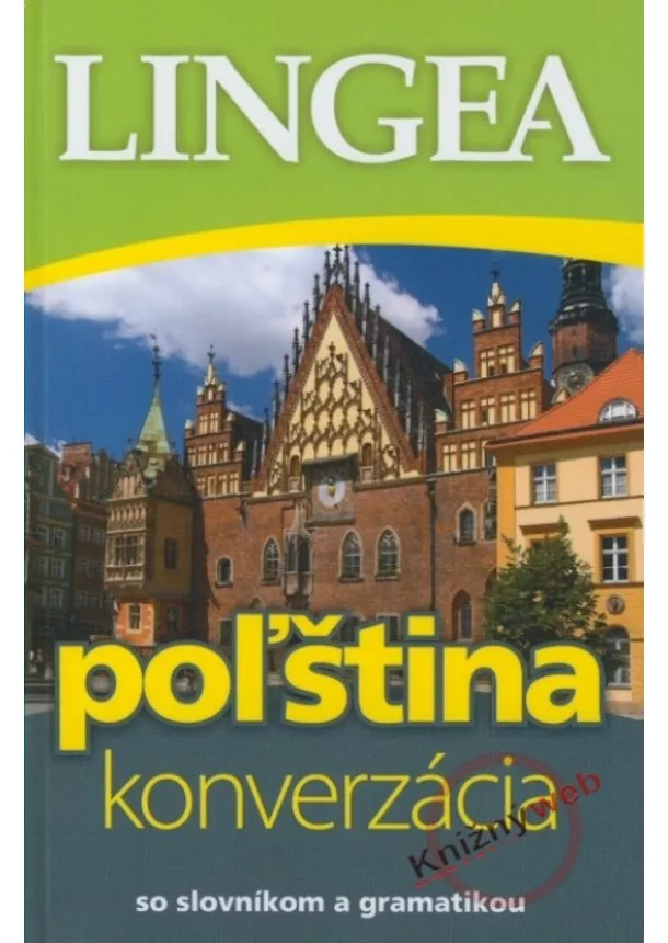 Kolektív - LINGEA Poľština - konverzácia so slovníkom a gramatikou