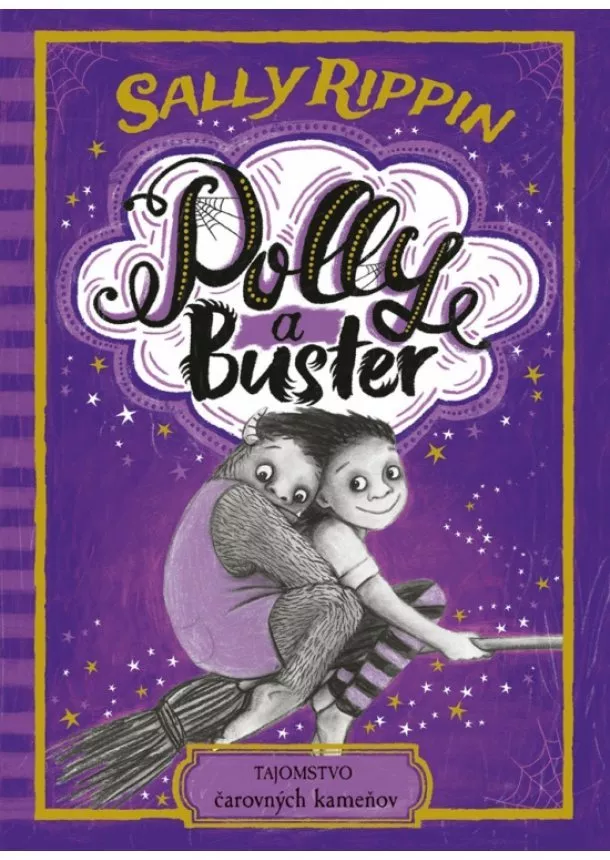 Sally Rippin - Polly a Buster (2): Tajomstvo čarovných kameňov