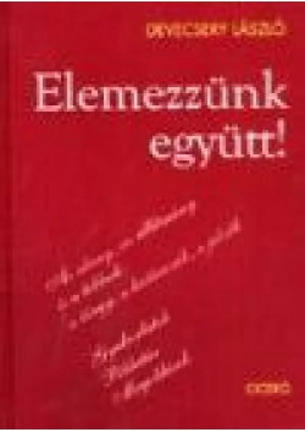 Devecsery László - ELEMEZZÜNK EGYÜTT!