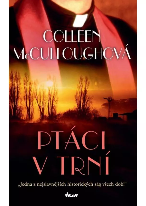 Colleen McCulloughová - Ptáci v trní