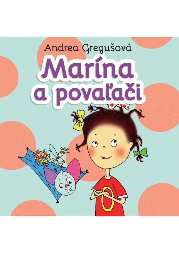 Andrea Gregušová - Marína a povaľači CD (audiokniha)