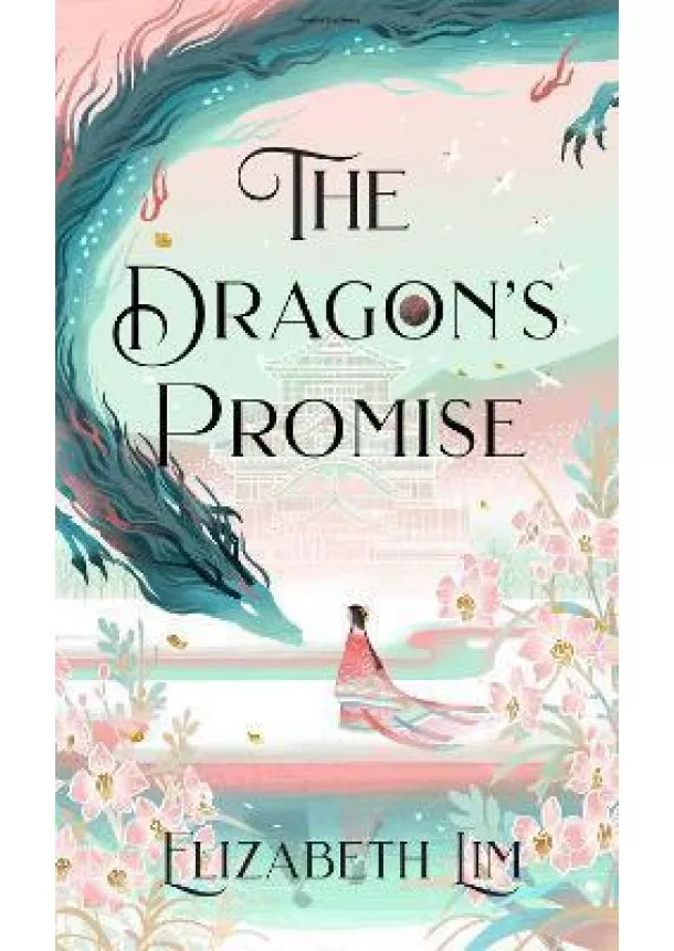 Elizabeth Lim - The Dragon´s Promise