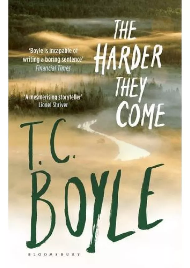 T. C. Boyle - Harder They Come