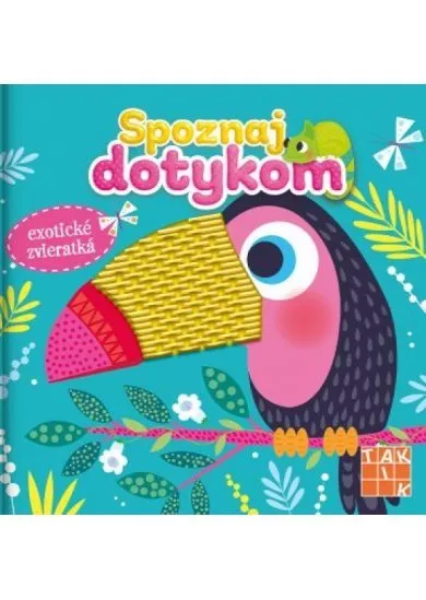 Exotické zvieratká - Spoznaj dotykom