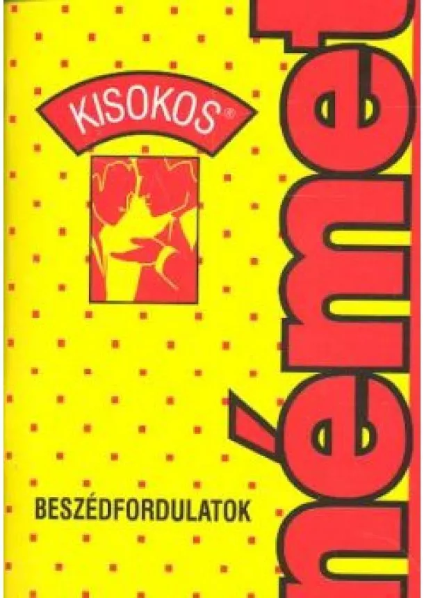 Kisokos - Német kisokos /Beszédfordulatok