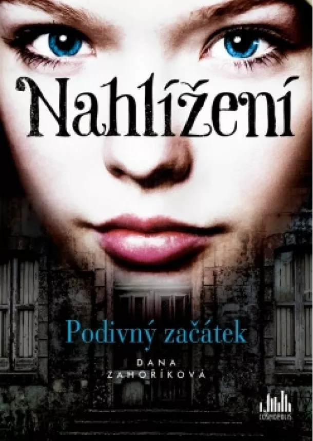 Dana Zahoříková - Nahlížení - Podivný začátek