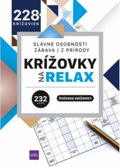 Krížovky na relax 6 - slávne osobnosti - zábava - z prírody