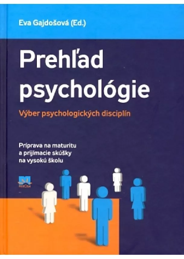 Eva Gajdošová - Prehľad psychológie - Výber psychologických disciplín