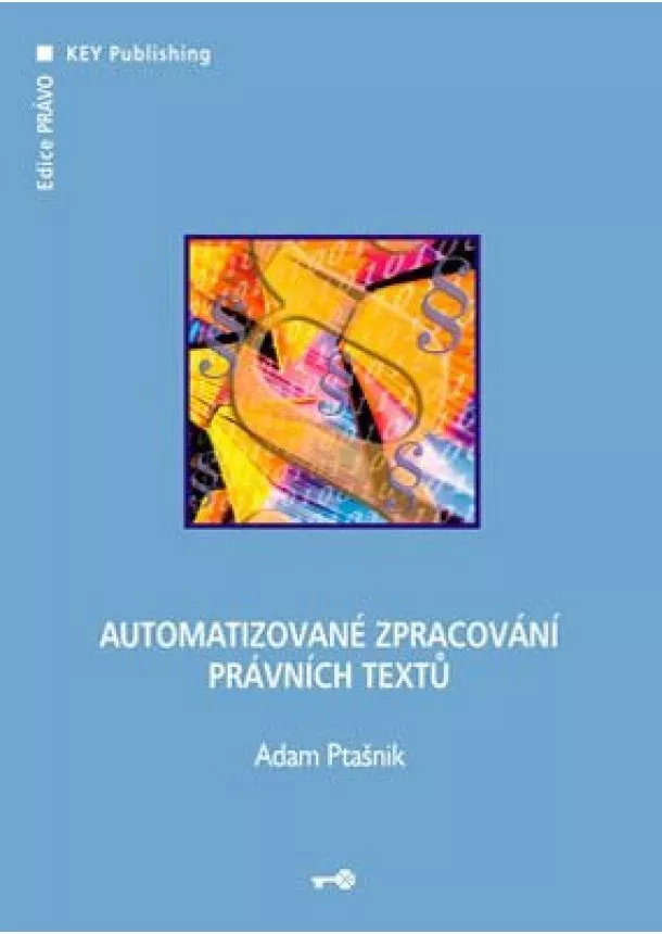 Adam Ptašnik - Automatizované zpracování právních textů