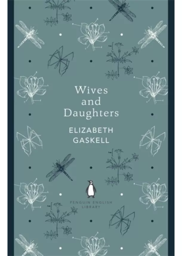 Elizabeth Gaskell - Wives and Daughters