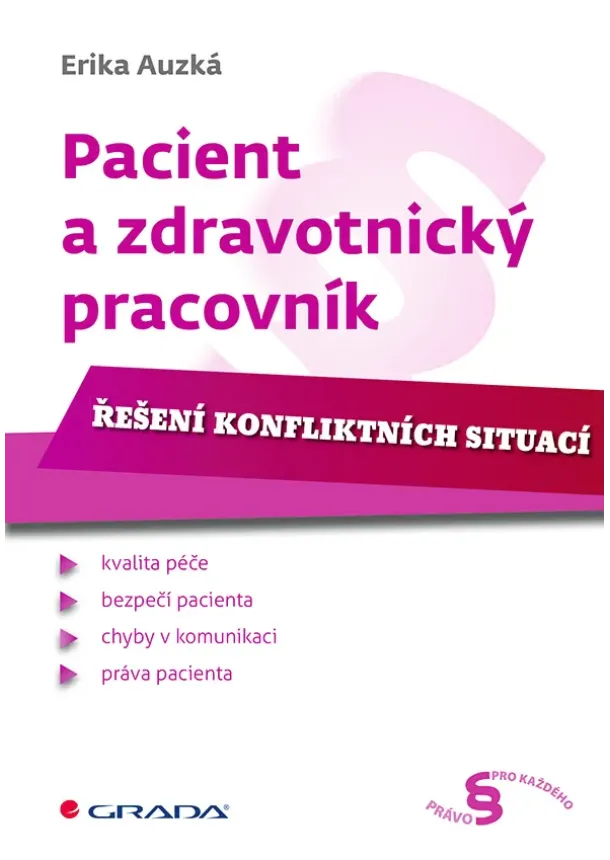 Auzká Erika - Pacient a zdravotnický pracovník