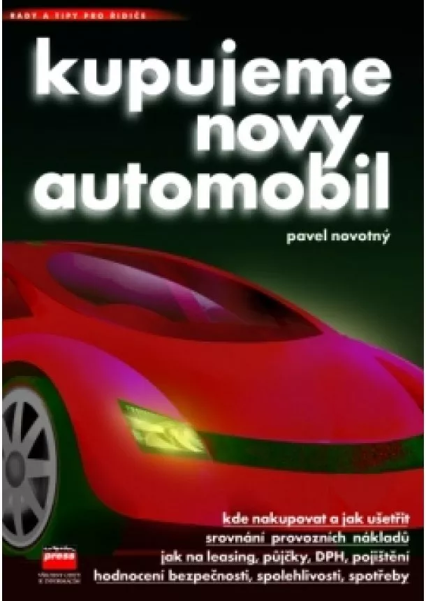 Pavel Novotný - Kupujeme nový automobil