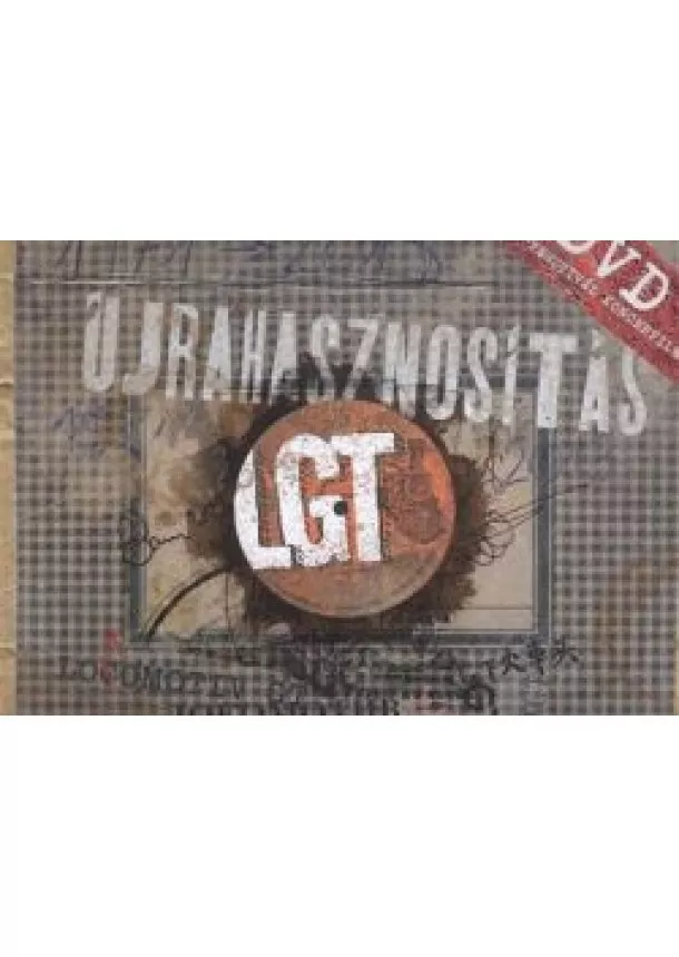 LGT - LGT: ÚJRAHASZNOSÍTÁS