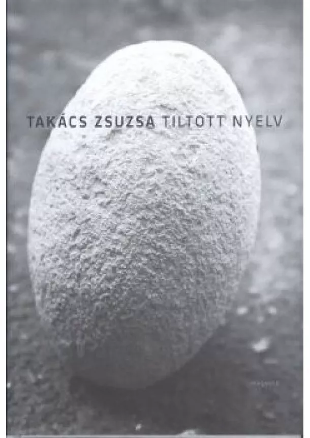 TAKÁCS ZSUZSA - TILTOTT NYELV