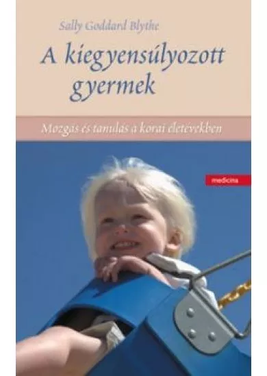 A kiegyensúlyozott gyermek