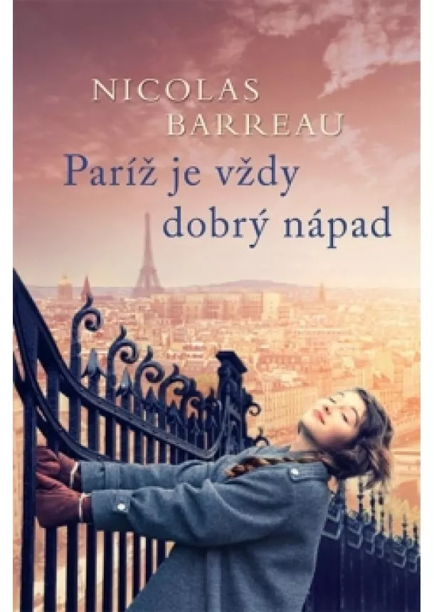 Nicolas Barreau - Paríž je vždy dobrý nápad