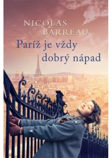 Paríž je vždy dobrý nápad