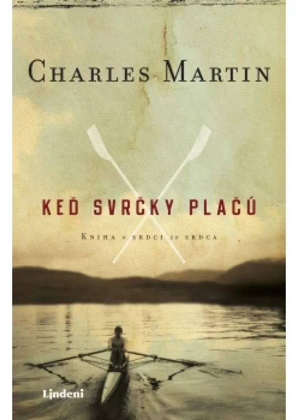 Charles Martin - Keď svrčky plačú