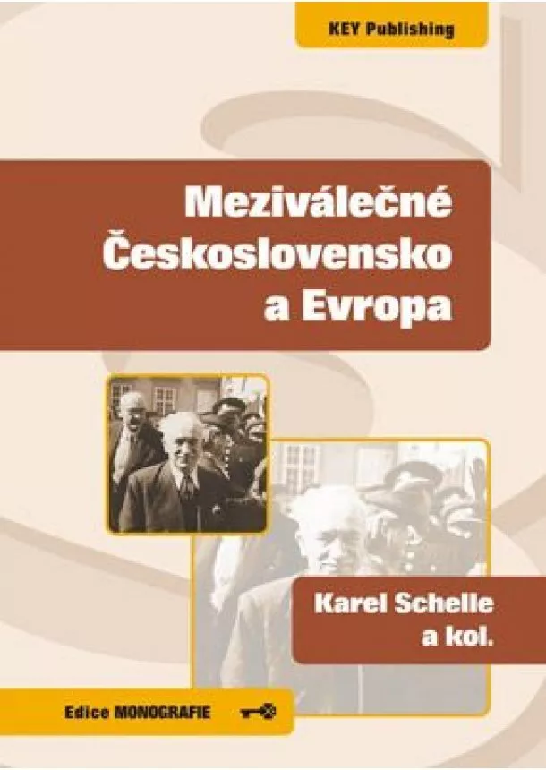 Karel Schelle - Meziválečné Československo a Evropa