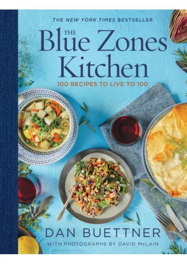 Dan Buettner - The Blue Zones Kitchen