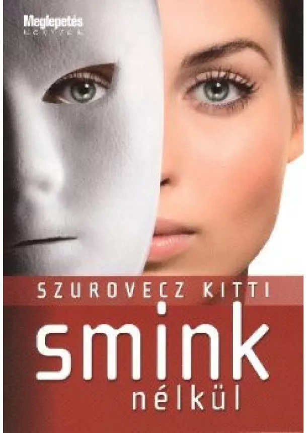 SZUROVECZ KITTI - SMINK NÉLKÜL