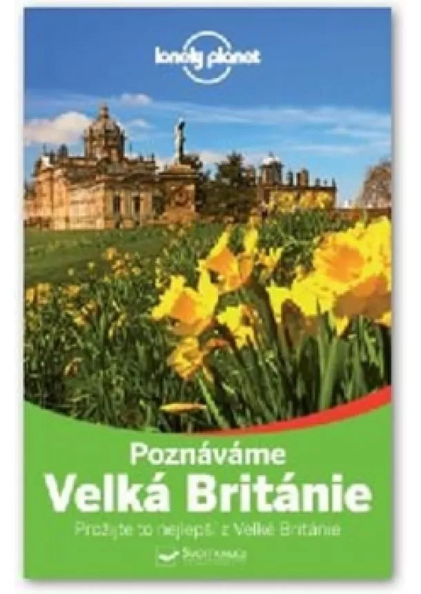 autor neuvedený - Poznáváme Velká Británie - Lonely Planet