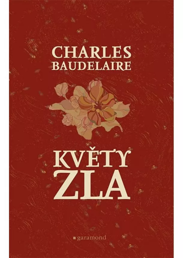 Charles Baudelaire - Květy zla