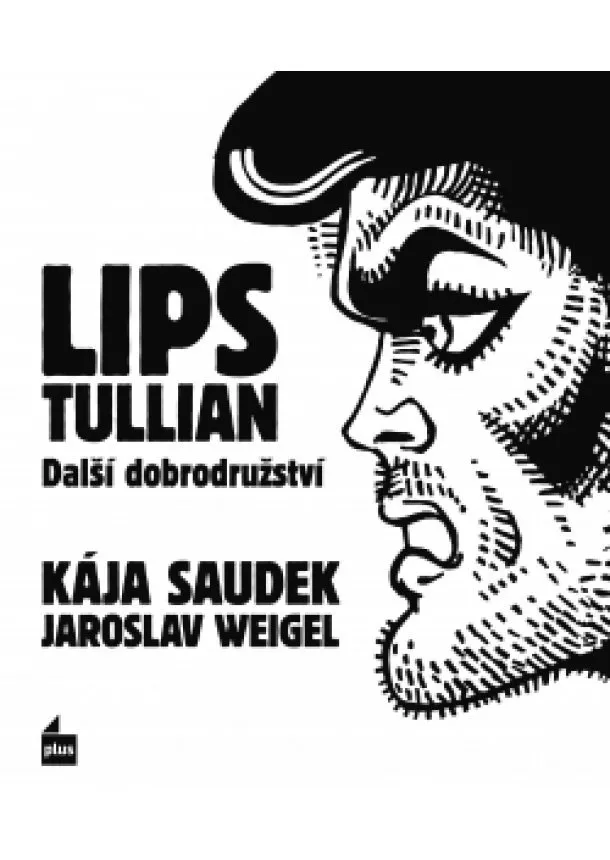 Jaroslav Weigel - Lips Tullian: Další dobrodružství