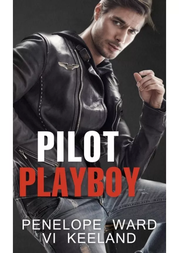 Penelope Ward, Vi Keeland - Pilot playboy