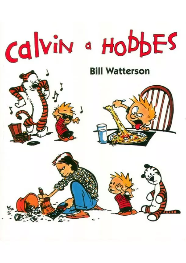 Bill Watterson - Calvin a Hobbes