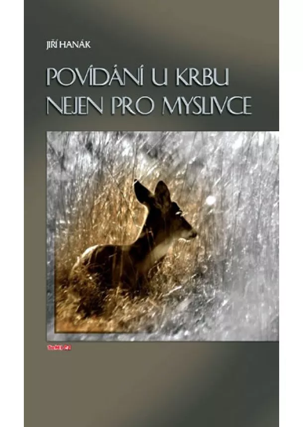 Jiří Hanák - Povídání u krbu nejen pro myslivce