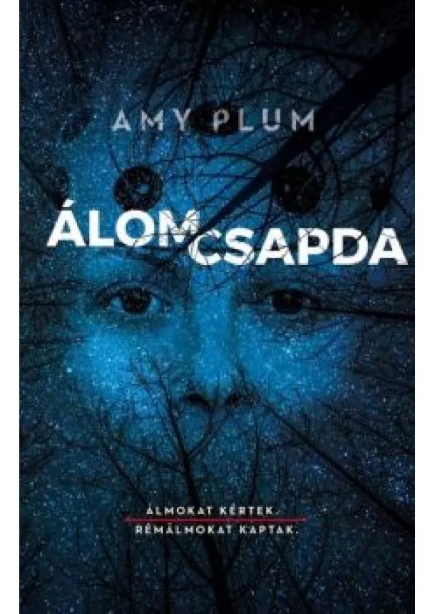 Amy Plum - Álomcsapda /Álmokat kértek, rémálmokat kaptak