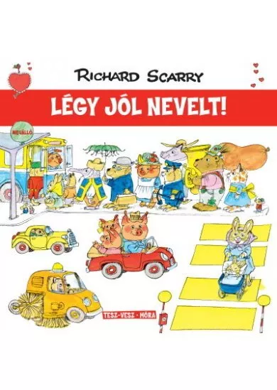 Légy jól nevelt! - Tesz-Vesz