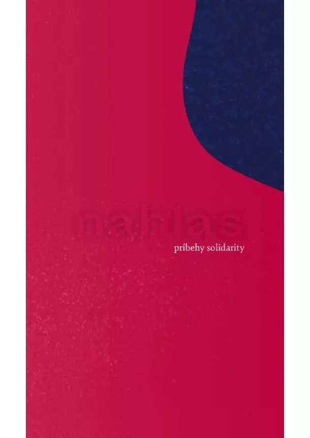 Nahlas - Príbehy solidarity