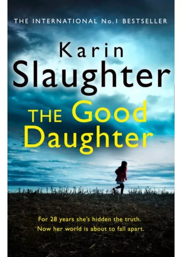 Karin Slaughter - The Good Daughter