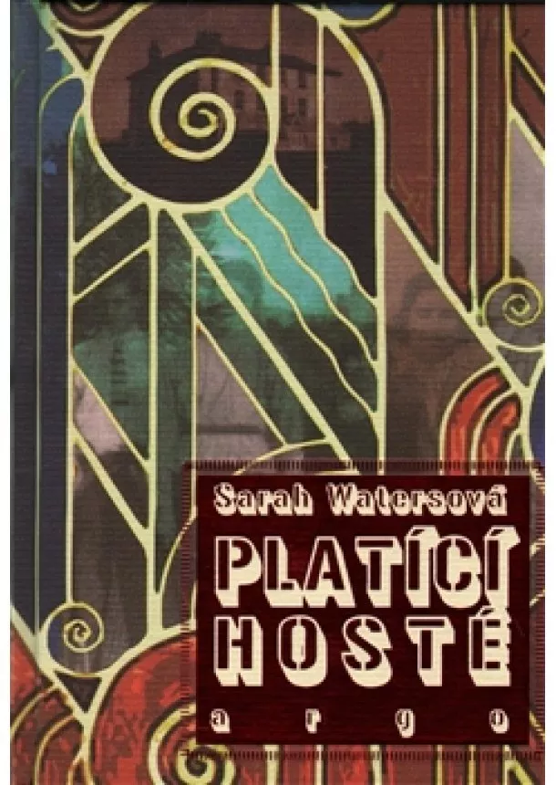 Sarah Watersová - Platící hosté