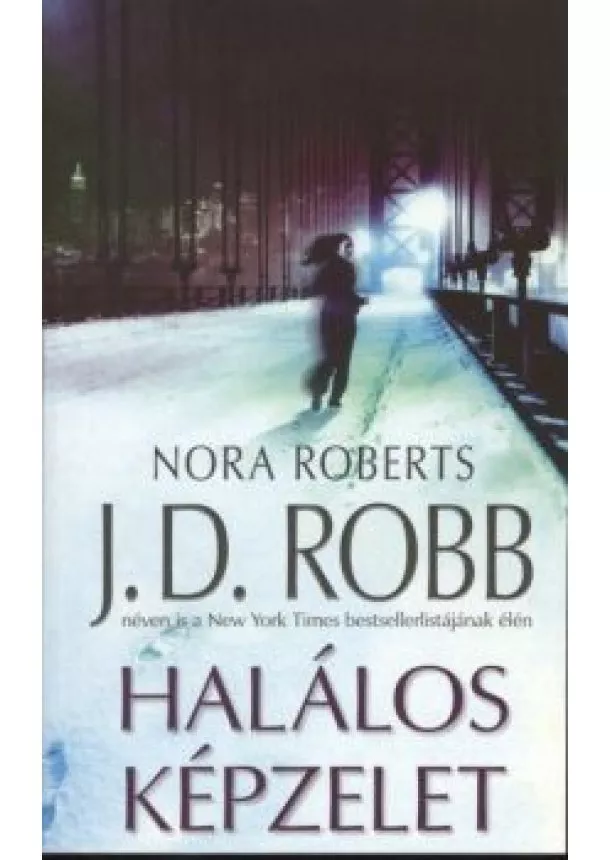 Nora Roberts - Halálos képzelet